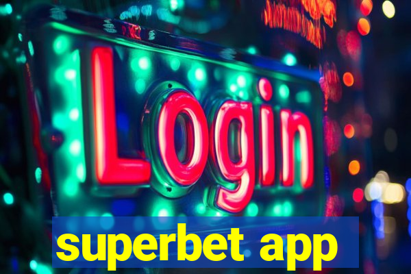 superbet app